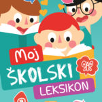 MOJ SKOLSKI LEKSIKON